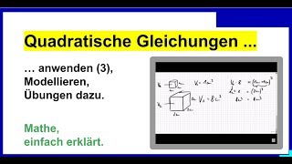 Quadratische Gleichungen anwenden 3 Modellieren Übungen dazu [upl. by Drhcir]