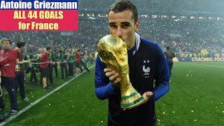 Antoine Griezmann ◉ All 44 Goals for France 🇫🇷 [upl. by Airom]