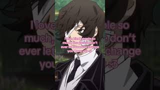 yippii yippi yay dazai spreadpositivity loveyou sweet [upl. by Akital194]