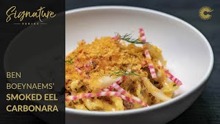 Ben Boeynaems Smoked Eel Carbonara [upl. by Glavin677]