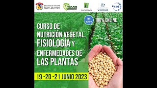 CURSO DE NUTRICION VEGETALFISIOLOGIA Y ENFERMEDADES DE LAS PLANTAS DIA 1 [upl. by Akenal]