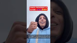 SAMOS PROVOQUE LE SUISSE 😈 nasdas samos teamnasdas shorts humour suisse drole viral fyp [upl. by Socem]