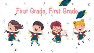 First Grade First Grade  Kindergarten Graduation Song [upl. by Elrem]