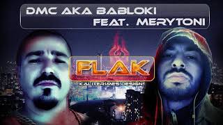 DMC Babloki Feat Merytoni  Flak 2019 [upl. by Josie]