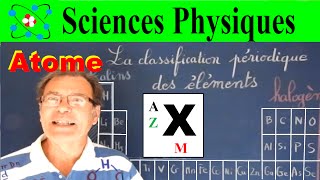 Sciences Physique  Atome et tableau périodique [upl. by Legnalos738]