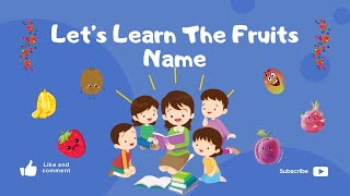 Fruit Names  Learn Fruit Names for Kids Children and Toddlers  English Vocabulary for Kids [upl. by Lidda837]