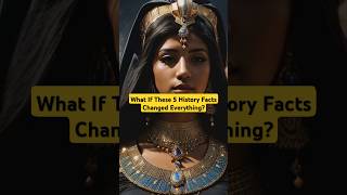 What If These 5 History Facts Changed Everything facts top5 historyfacts [upl. by Brandwein]