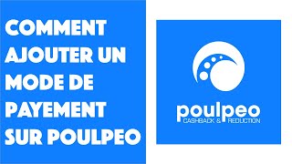 Comment ajouter un mode de payement sur Poulpeo [upl. by Andriette]