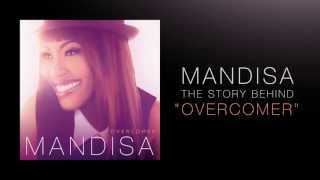 Mandisa  The Story Behind quotOvercomerquot [upl. by Gatian]