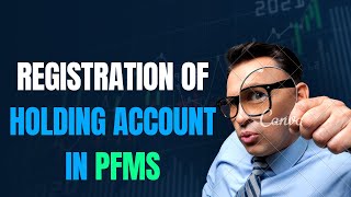 Registration of Holding account in PFMS [upl. by Adnohral713]