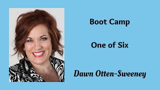 Boot Camp 1 of 6 Dawn Otten Sweeney [upl. by Boatwright]