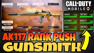 BEST AK117 GUNSMITH IN COD MOBILE  AK117 RANK BUILD FOR CALL OF DUTY MOBILE [upl. by Odyssey528]