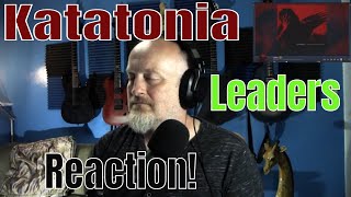 Katatonia  Leaders Reaction [upl. by Bazluke]