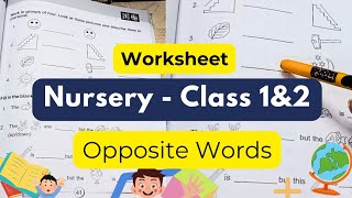 Nursery Class 1 amp 2 Worksheet  Opposite Words  Fun activities  Kids Activities  Learning [upl. by Hillier]