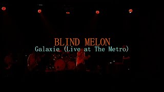 Blind Melon  Galaxie Live at The Metro [upl. by Aij]