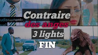 Contraire des anges 3 lights FIN [upl. by Rusert]