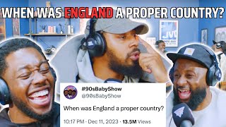 WHEN WAS ENGLAND A PROPER COUNTRY FT SHUN  90s Baby Show [upl. by Koblick]