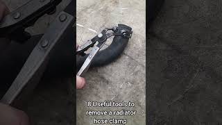 8 USEFUL TOOLS TO REMOVE RADIATOR HOSE SPRING BAND HOSE CLAMP [upl. by Tdnaltroc]