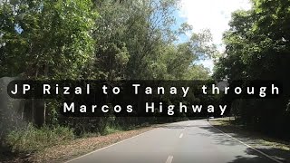 JP Rizal to Tanay through Marcos Highway [upl. by Yroger]