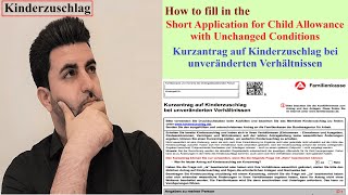 How to fill in the Short Application for Child Allowance  Kurzantrag auf Kinderzuschlag [upl. by Harlene431]