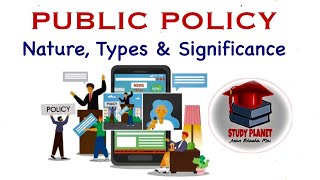 Public Policy  Nature Types amp Significance  For Undergraduates [upl. by Brit256]