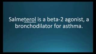 How to pronounce salmeterol Serevent Memorizing Pharmacology Video Flashcard [upl. by Aititil]