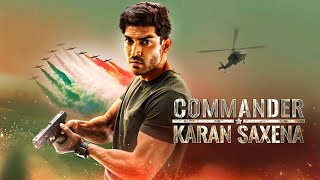 Commander Karan Saxena Full Movie Review  Gurmeet Choudhary [upl. by Enirrok]