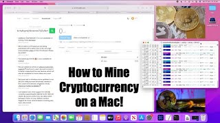 How to Mine Cryptocurrency on a Mac [upl. by Matthieu]