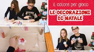 DECORAZIONI DI NATALE per bambini con i Sabbiarelli [upl. by Aisiat101]