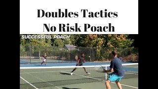 Doubles Tactics No Risk Poach [upl. by Anytsirhc]