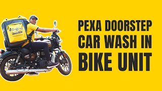 Pexa Doorstep Car Wash in Bike Unit 😵👌🏻 [upl. by Ahsirpac955]