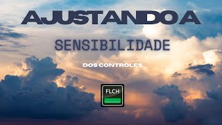 Ajustando a Sensibilidade dos Controles [upl. by Aicercul]