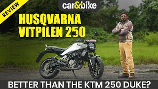 Husqvarna Vitpilen 250 Review Bigger And Better  Road Test  carandbike [upl. by Ilowell]