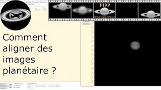 PIPP Le logiciel dalignement dimages planétaire [upl. by Ayerim599]