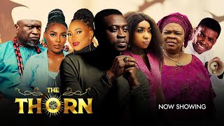 THE THORNS Nollywood Movie 2024 Omowumi Dada Lateef Adedimeji Femi Branch [upl. by Bjork]