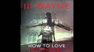 Lil Wayne  How To Love Bass Boosted HD [upl. by Dorca]