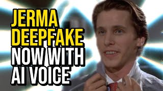 Jerma quotAmerican Psychoquot Deepfake  AI Voice [upl. by Giulia]