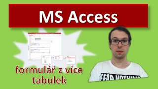 Access formulář pro více tabulek propojených vazbou MN [upl. by Trilbee]