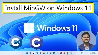 How to install MingGW w64 on Windows 11 64bit [upl. by Eedrahc659]