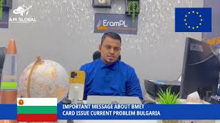 Important message about BMET card issue current problem Bulgaria [upl. by Perrine]