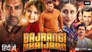 Bajrangi Bhaijaan Full Movie  Salman Khan  Kareena Kapoor Khan  Harshaali M  Review amp Facts HD [upl. by Milas]