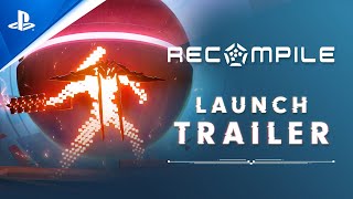 Recompile  Launch Trailer I PS5 [upl. by Omer]