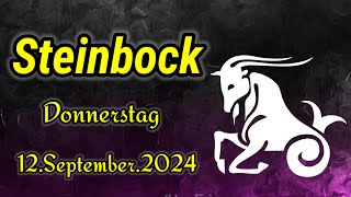 horoskop Steinbock Donnerstag 12 September 2024 [upl. by Feigin]