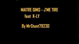 MAITRE GIMS  JME TIRE [upl. by Aldon]