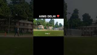 AIIMS DELHI cricket 🏏🏏aiimsdelhi [upl. by Krawczyk]