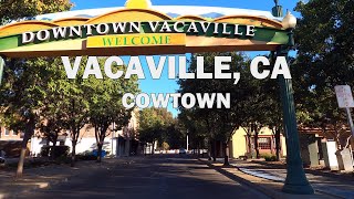 Vacaville California  Driving Tour 4K [upl. by Enerahs]