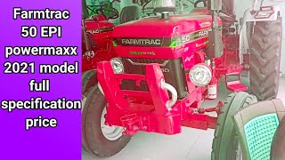 Farmtrac 50 powerMaxx 2021 model full feature specification price SFC [upl. by Yesteb]