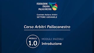 Modulo 10  Corso Arbitri Pallacanestro [upl. by Jedlicka834]