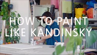 How to Paint Like Kandinsky  Tate [upl. by Ikcim]