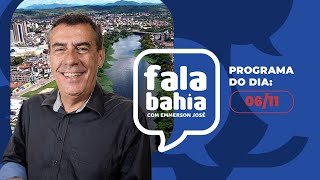 061124  Programa FALA BAHIA  Bahia FM e Bahia FM Sul [upl. by Innep544]